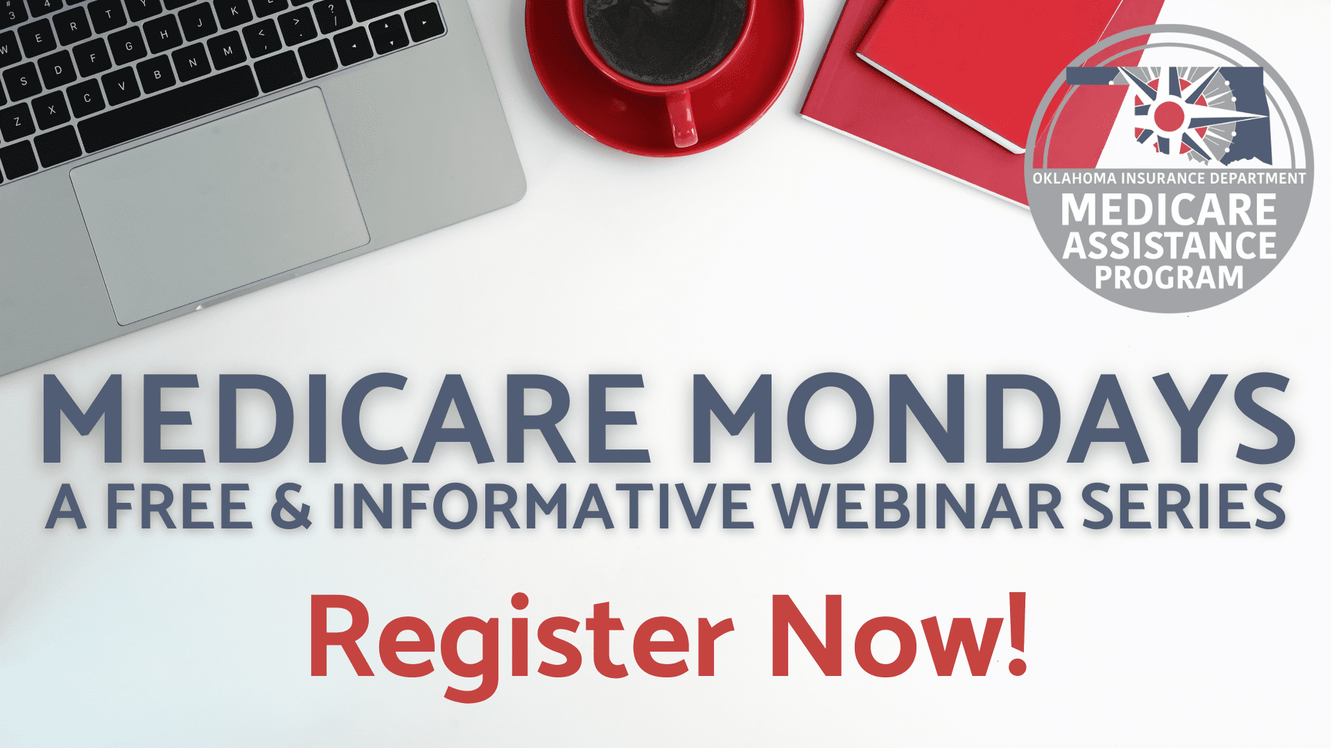 Register Now for Medicare Mondays a free and informative webinar series