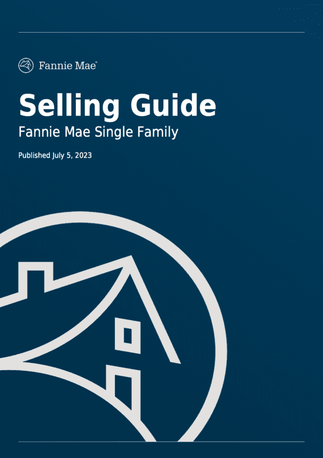  Fannie Mae Selling Guide - Identification of Unacceptable Practices and Terminology